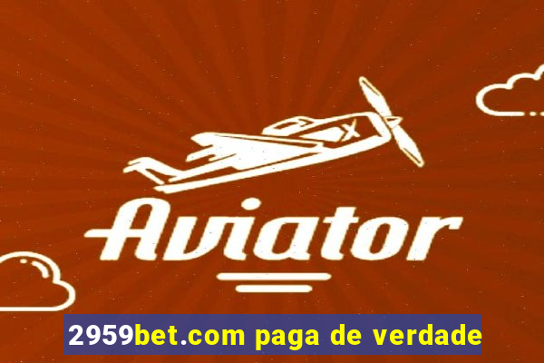 2959bet.com paga de verdade